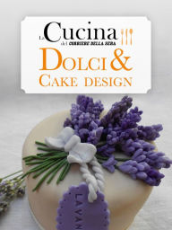 Title: Dolci e cake design, Author: Angela Frenda