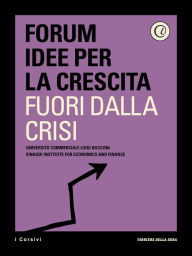 Title: Fuori dalla crisi, Author: Corriere della Sera