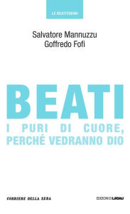 Title: Beati i puri di cuore, perché vedranno Dio, Author: Salvatore Mannuzzu