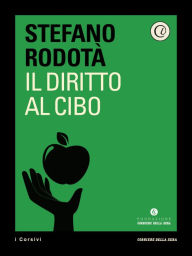 Title: Il diritto al cibo, Author: Stefano Rodotà