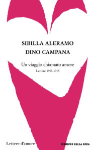 Title: Un viaggio chiamato amore, Author: Sibilla Aleramo