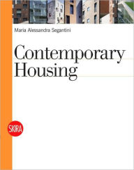 Title: Contemporary Housing, Author: Maria Alessandra Segantini