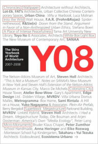 Title: Y08: The Skira Yearbook of World Architecture 2007-2008, Author: Luca Molinari