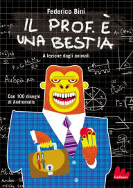 Il prof. è una bestia