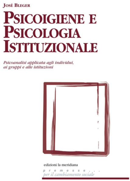 Psicoigiene e Psicologia Istituzionale