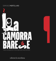 Title: La camorra barese, Author: Domenico Mortellaro