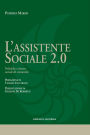 L'assistente sociale 2.0. Politiche e lavoro sociale di comunità