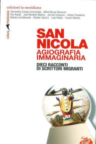 Title: San Nicola. Agiografia immaginaria, Author: Ron Kubati