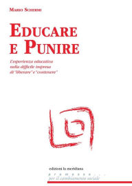 Title: Educare e punire, Author: Mario Schermi