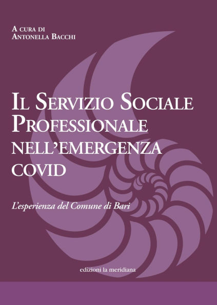 Il Servizio Sociale professionale nell'emergenza covid: L'esperienza del Comune di Bari