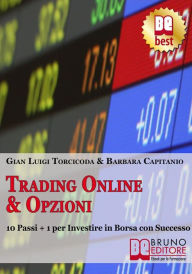 Title: Trading Online & Opzioni, Author: Gian Luigi Torcicoda