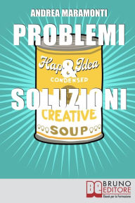 Title: Problemi e Soluzioni, Author: Andrea Maramonti