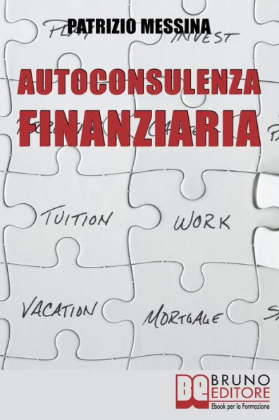 Autoconsulenza Finanziaria: Strategie per Mettere il Turbo ai Risparmi