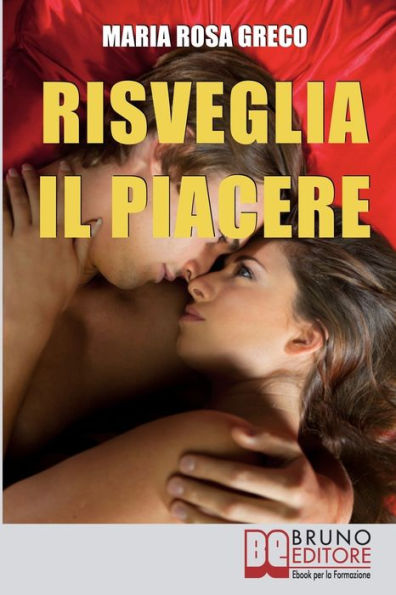 Risveglia il Piacere