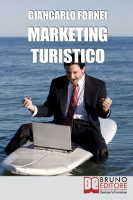 Title: Marketing Turistico, Author: Giancarlo Fornei