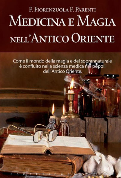 Medicina e magia nell'Antico Oriente