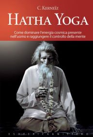 Title: Hatha yoga, Author: C. Kerneïz