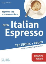 Title: New Italian Espresso: Textbook + ebook UPDATED EDITION - Beginner/pre-intermedia, Author: Alma Edizioni