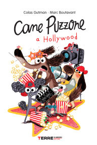 Title: Cane Puzzone a Hollywood, Author: Colas Gutman