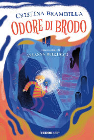 Title: Odore di brodo, Author: Cristina Brambilla