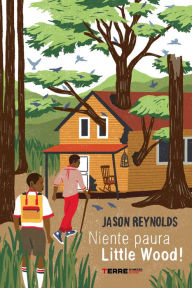 Title: Niente paura Little Wood!, Author: Jason Reynolds