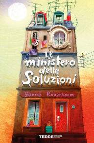 Title: Il ministero delle Soluzioni, Author: Sanne Rooseboom