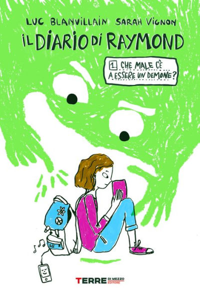 Il diario di Raymond 1. Che male c'è a essere un demone?