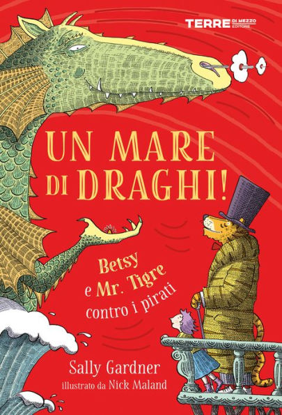 Un mare di draghi! Betsy e Mr. Tigre contro i pirati