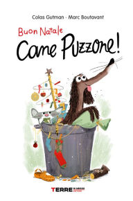 Title: Buon Natale Cane Puzzone!, Author: Colas Gutman