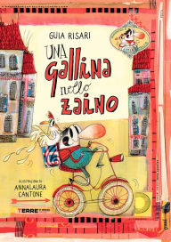 Title: Una gallina nello zaino, Author: Guia Risari