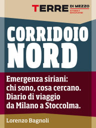 Title: Corridoio Nord, Author: Lorenzo Bagnoli