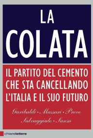 Title: La colata, Author: Giuseppe Salvaggiulo