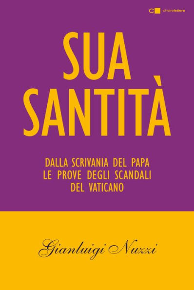 Sua Santità: Le carte segrete di Benedetto XVI