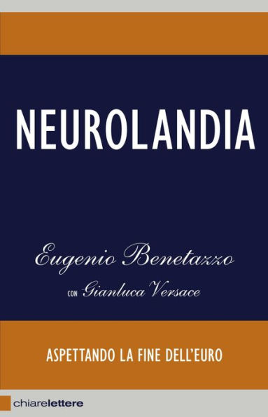 Neurolandia: Aspettando la fine dell'euro