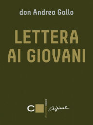 Title: Lettera ai giovani, Author: Don Andrea Gallo