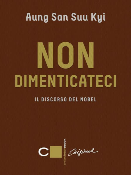 Non dimenticateci: Il discorso del Nobel