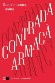 Title: Contrada Armacà, Author: Gianfrancesco Turano