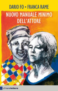 Title: Nuovo manuale minimo dell'attore, Author: Dario Fo