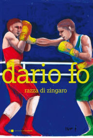 Title: Razza di zingaro, Author: Dario Fo