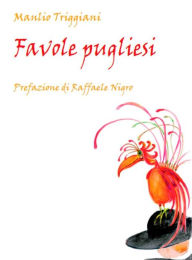 Title: Favole pugliesi, Author: Manlio Triggiani