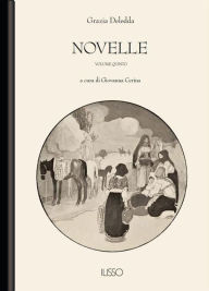 Title: Novelle V, Author: Grazia Deledda