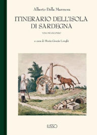 Title: Itinerario dell'Isola di Sardegna II, Author: Alberto Della Marmora