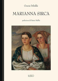 Title: Marianna Sirca, Author: Grazia Deledda