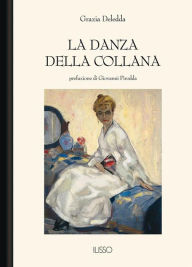 Title: La danza della collana, Author: Grazia Deledda