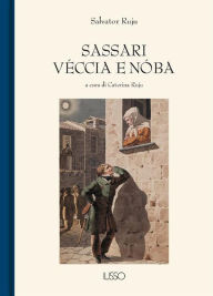 Title: Sassari véccia e nóba, Author: Salvator Ruju