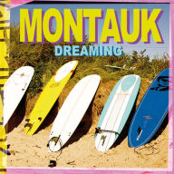 Title: Ben Watts: Montauk Dreaming, Author: Ben Watts