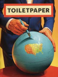 Title: Toilet Paper: Issue 12, Author: Maurizio Cattelan