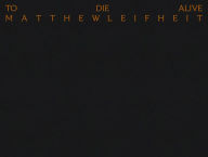 Good ebooks free download Matthew Leifheit: To Die Alive (English literature) 9788862087704