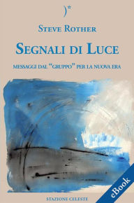 Title: Segnali Di Luce - Messaggi dal 