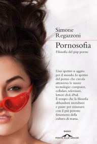 Title: Pornosofia, Author: Simone Regazzoni